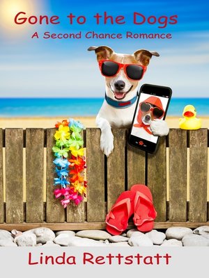 cover image of Gone to the Dogs (A Second Chance Romance)